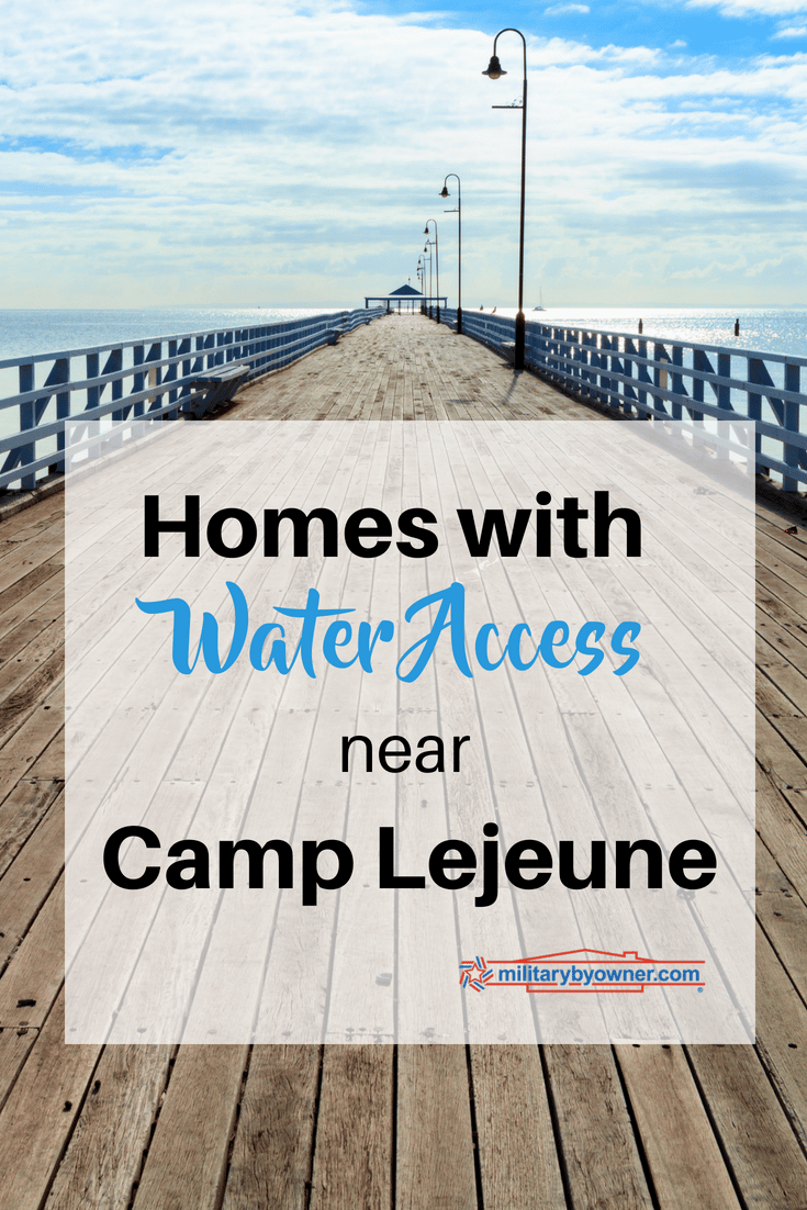 Homes with Water Access Near Camp Lejeune